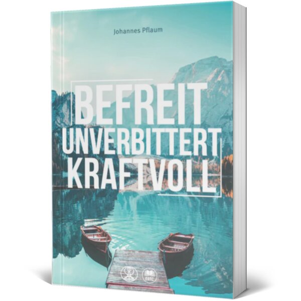 Befreit, unverbittert, kraftvoll - Johannes Pflaum