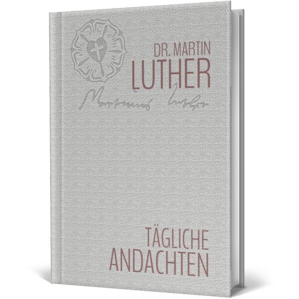 Tägliche Andachten - Martin Luther