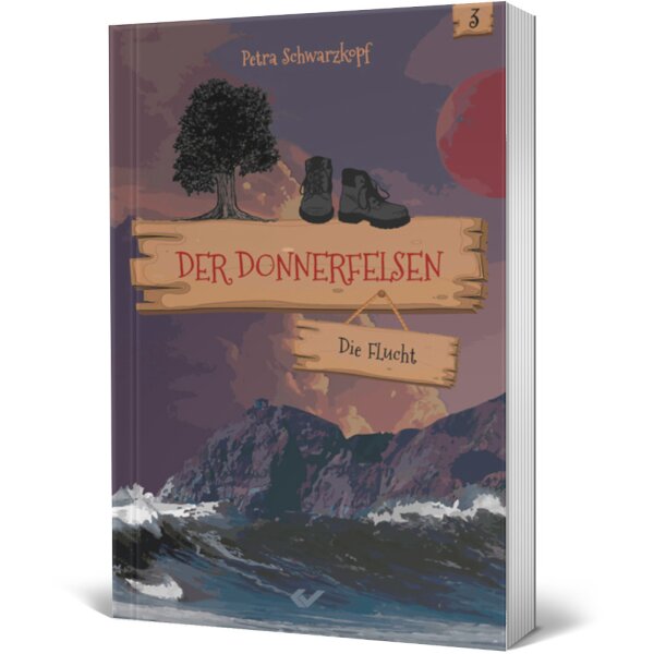 Der Donnerfelsen (3) - Die Flucht - Petra Schwarzkopf