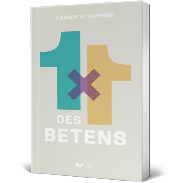 1x1 des Betens - Warren W. Wiersbe