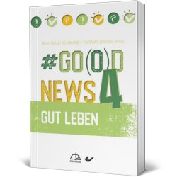 #Go(o)d News 4 - Thomas Jeising, Berthold Schwarz