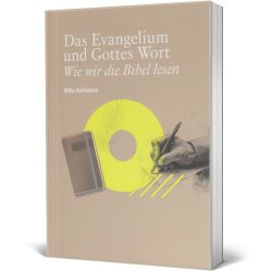 Das Evangelium und Gottes Wort - Mike Bullmore
