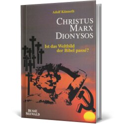 Christus Marx Dionysos - Adolf Künneth