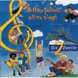 CD Kinderlieder: Alles jubelt, alles singt - die Zweite -...