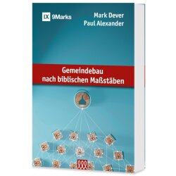 Gemeindebau nach biblischen Maßstäben - Mark...