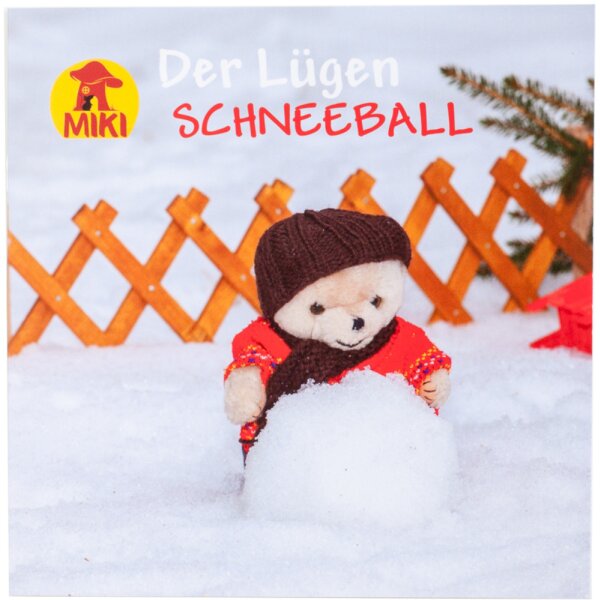 Der Lügenschneeball - Anna Kauke, Olaf Kauke