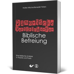 Dämonische Verstrickungen – Biblische Befreiung