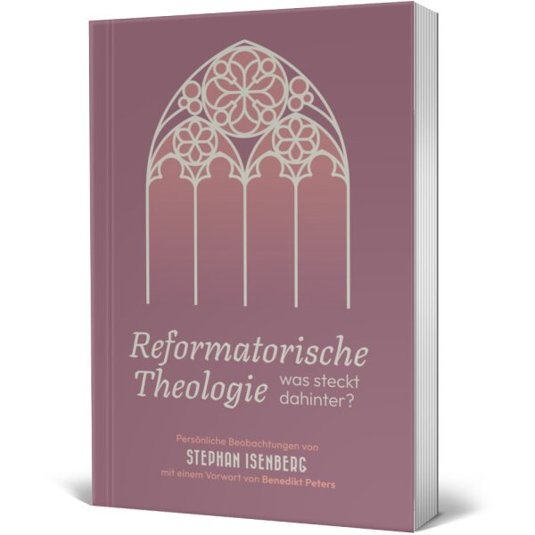 Buchcover von Reformatorische Theologie: was steckt dahinter? von Stephan Isenberg