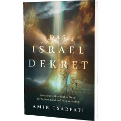 Buchcover, Das Israel Dekret, Amir Tsarfati, der Gottes...