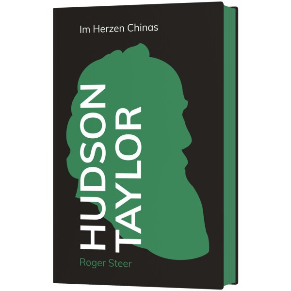 Buchcover: von Hudson Taylor: Im Herzen Chinas von Roger Steer - Hardcover