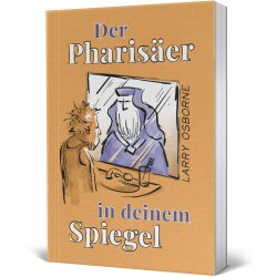 Buchcover: Der Pharisäer in deinem Spiegel - Larry...