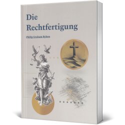Themenheftcover: Die Rechtfertigung - Philip Graham Ryken...