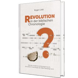 Buchcover: Revolution in der biblischen Chronologie -...