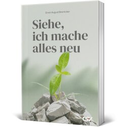 Taschenbuchcover: Siehe, ich mache alles neu -...