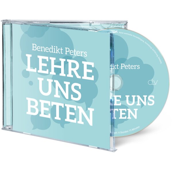 Hörbuch MP3-CD: Lehre uns beten - Benedikt Peters - Hörbuch Gebetsleben Jesu