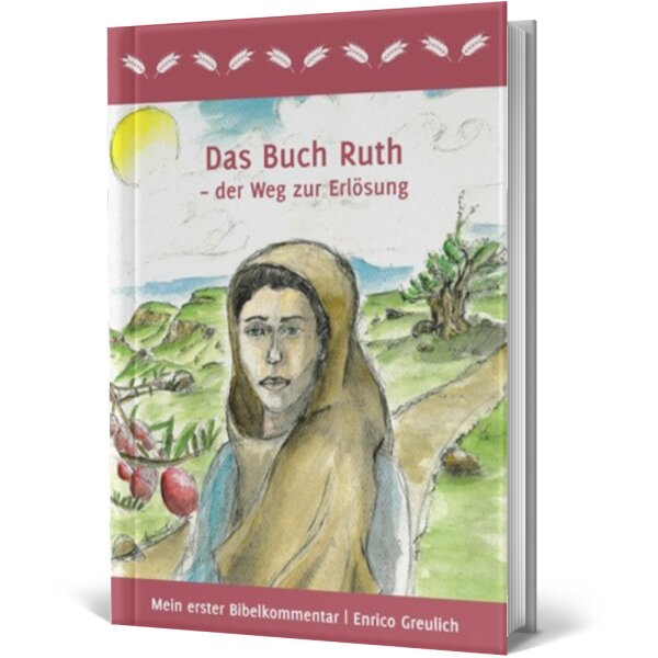 Bibelkommentar: Das Buch Ruth - Enrico Greulich - Erlösung