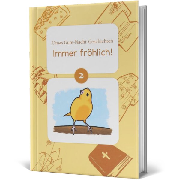 Kinderbuch: Immer fröhlich - Samenkorn Verlag - Gehorsam und Aufrichtigkeit