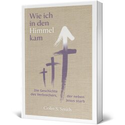 Evangelistische Literatur: Wie ich in den Himmel kam -...