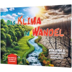 Das Klima im Wandel - Deford & Ham - Biblisches...