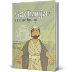Kinderbuch: Sacharjas Ermutigung - Brian Wright -...