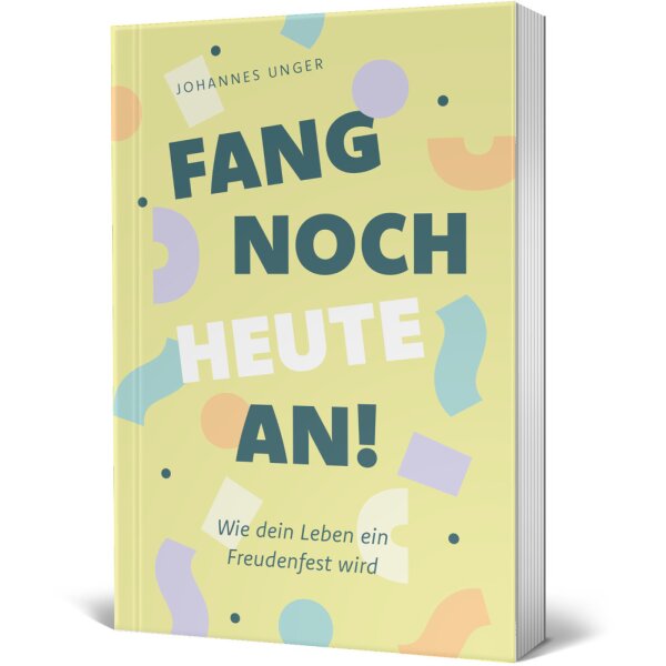 Taschenbuch - Jüngerschaft: FANG NOCH HEUTE AN! - Johannes Unger - Praktische Anleitung für junge Christen