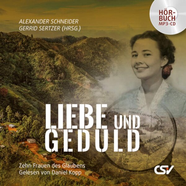 MP3-CD - Ausharrende Hingabe: Liebe und Geduld - Hörbuch - Alexander Schneider, Gerrid Setzer - Stärkende Glaubensbiografien