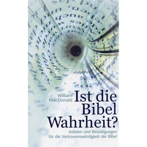 Ist die Bibel Wahrheit? - William MacDonald